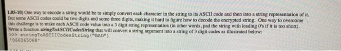  L05_ Question 10 1,05-10) One way to encode a string would