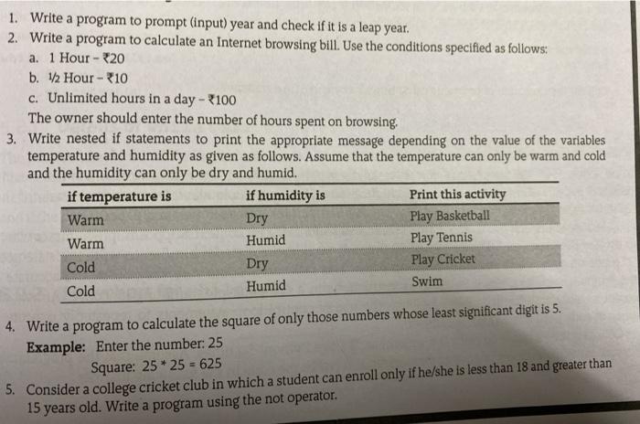  solve with python programming 1. Write a program to prompt (input)