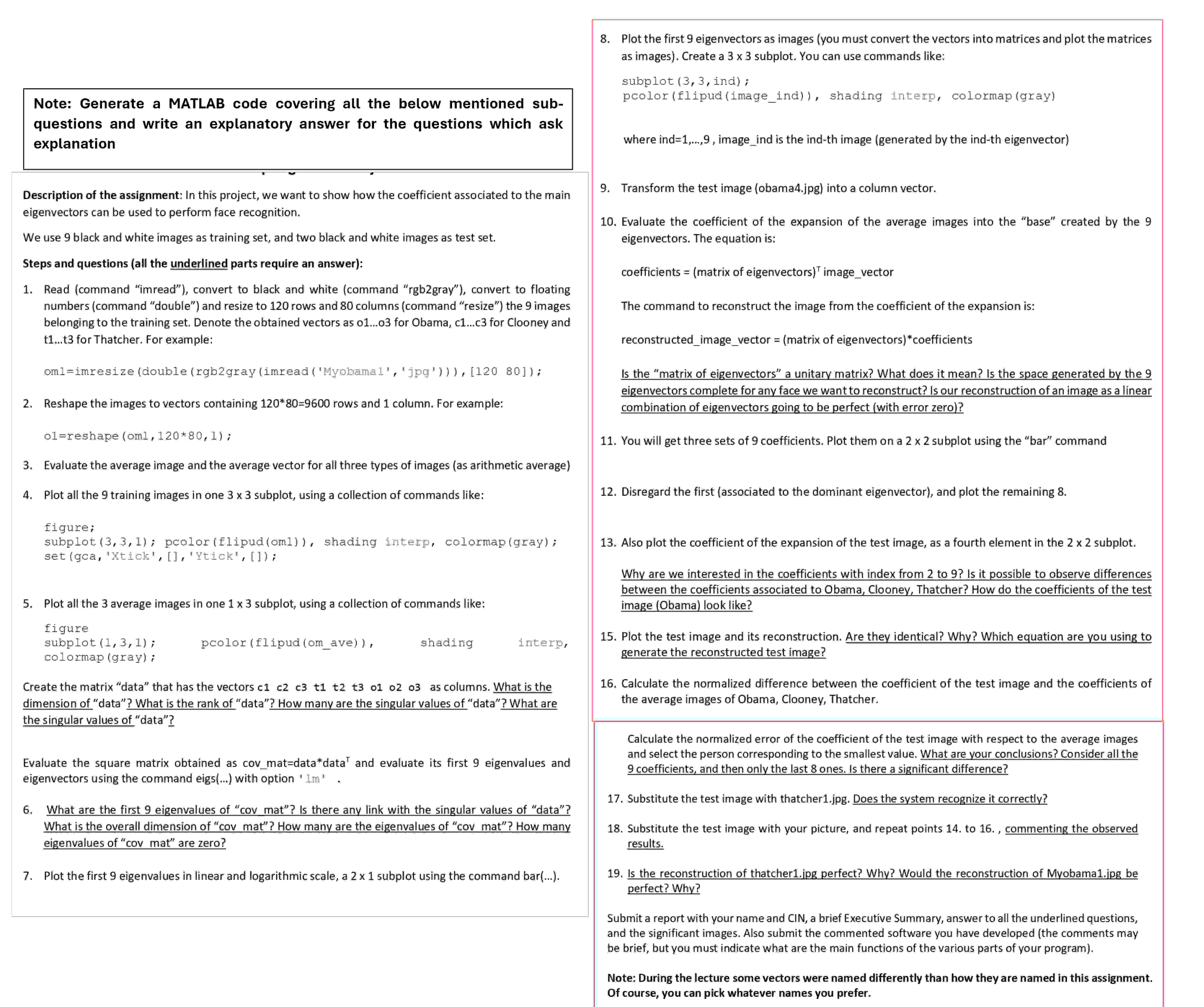  Solve the question using a simple MATLAB code and answer each