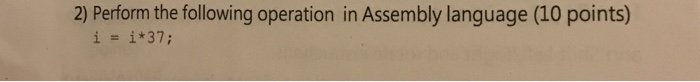 for counting loop, and Shift Left/Right and rotate instructions. 1) Write the