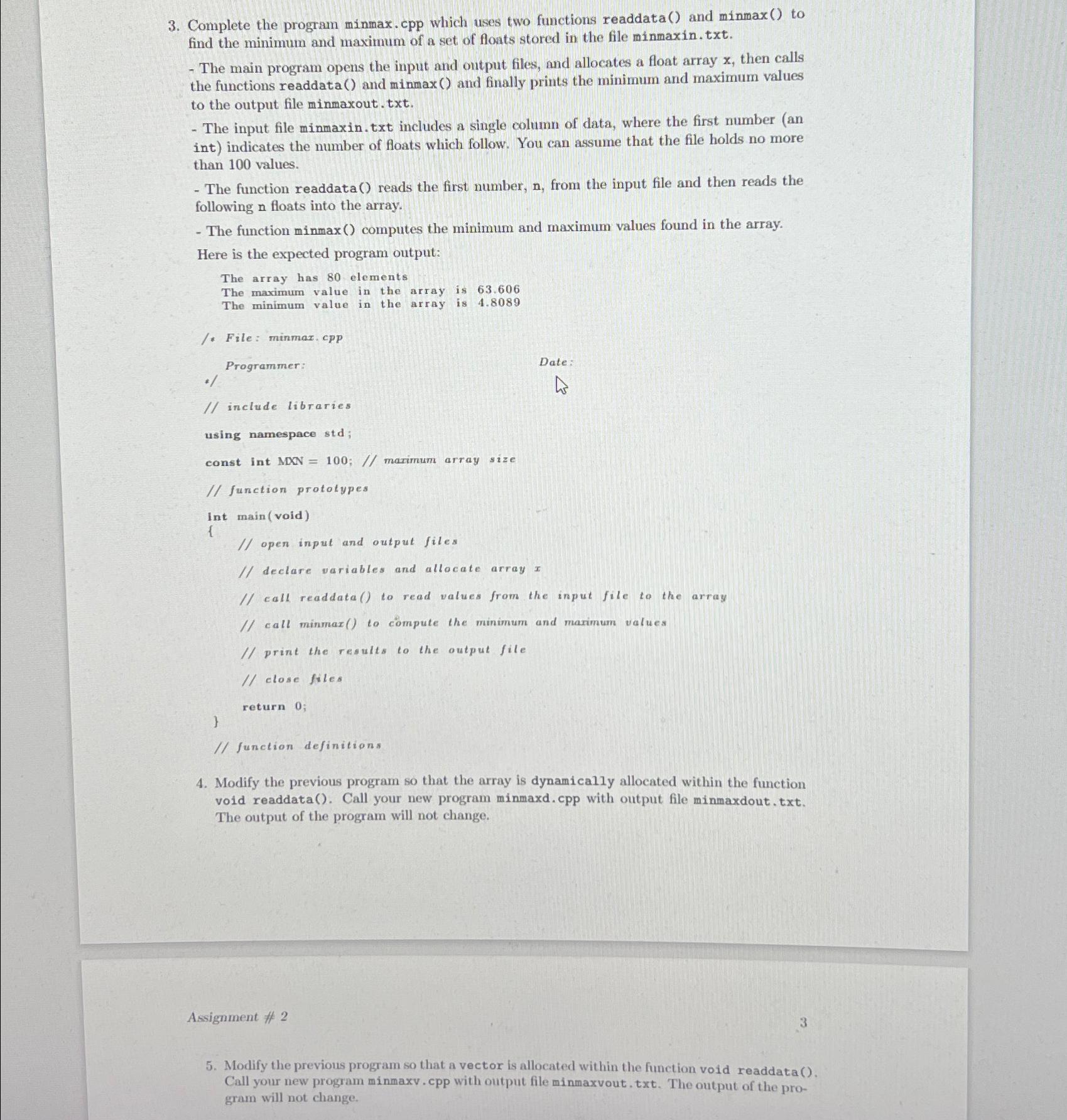  Complete the program minmax.cpp which uses two functions readdata() and minmax()