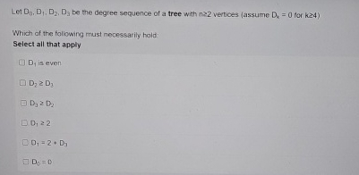  Let Dn,D1,D2,D3 be the degree sequence of a tree with n