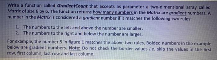  Write a function called GradlentCount that accepts as parameter a two-dimensional