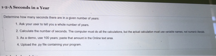 Code in Python with the output showing please 1-2-A Seconds in