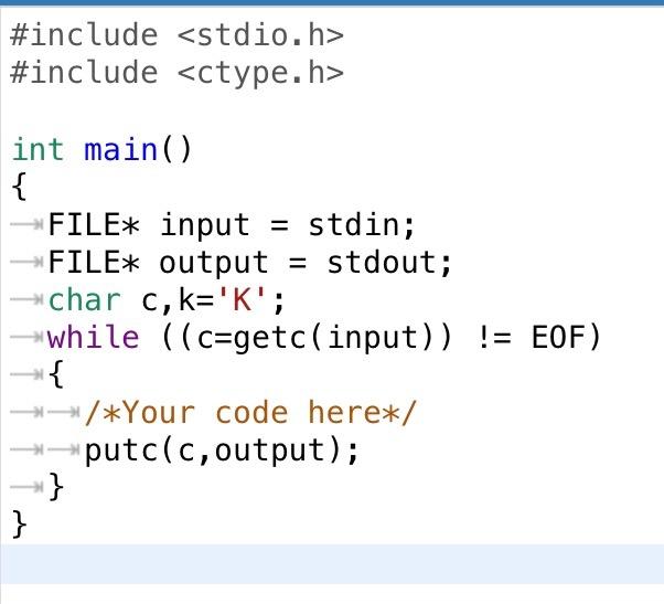 Encryption Code in c/c++. Enter 1-2 lines of code to replace "/*your