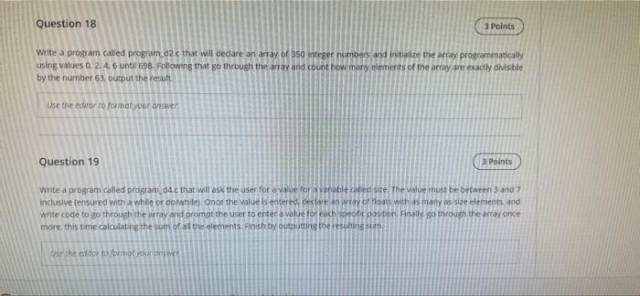  Question 18 3 Points Write a program called program d2.c that