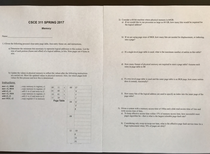  2) CSCE 311 SPRING 2017 Consider a 64 bit machine where