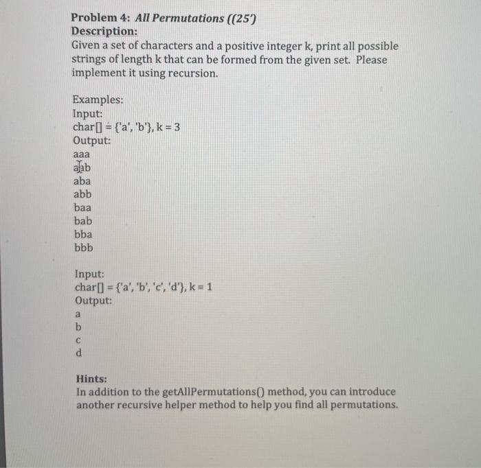  complete the code where it says "//your code" Problem 4: All
