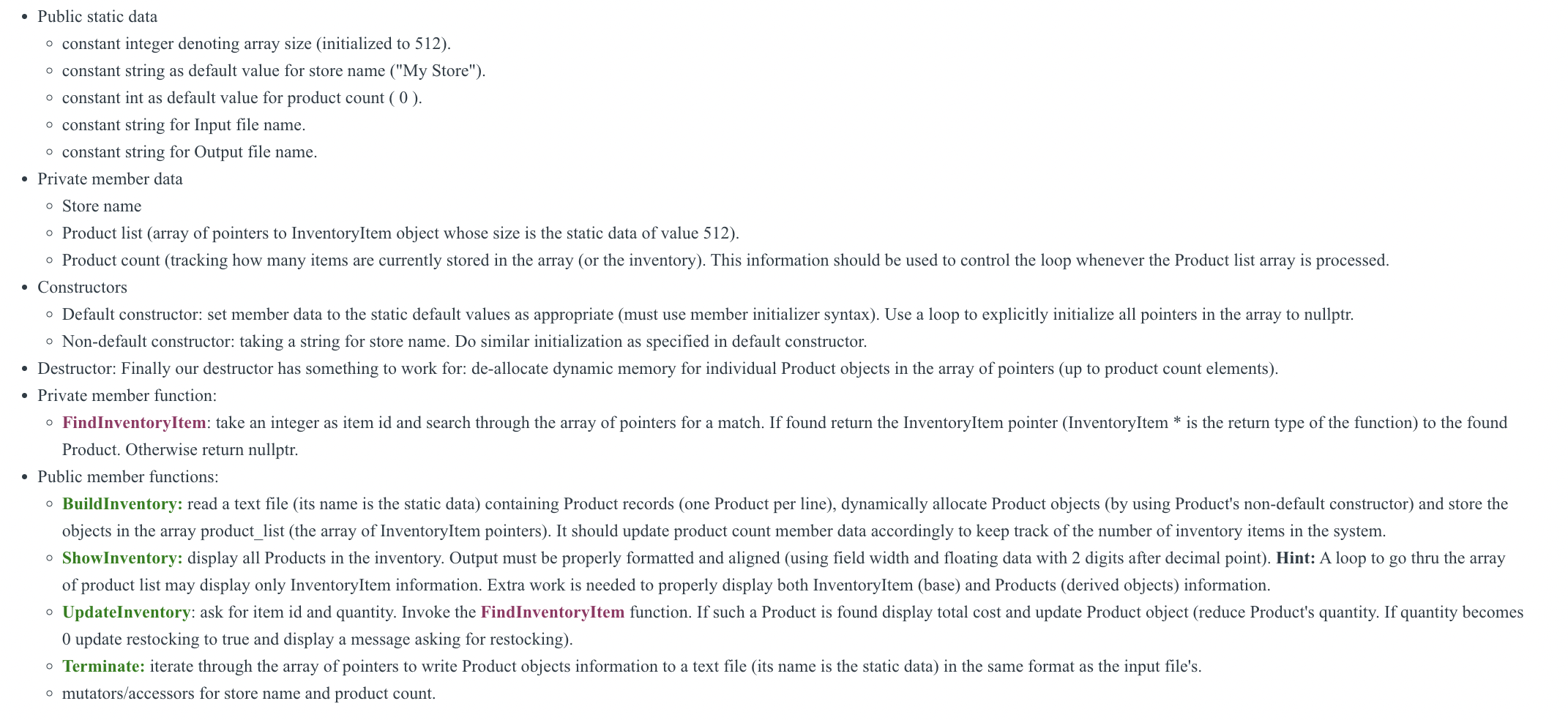 an array of pointers. - ShowInventory: display all inventory items. - UpdateInventory: