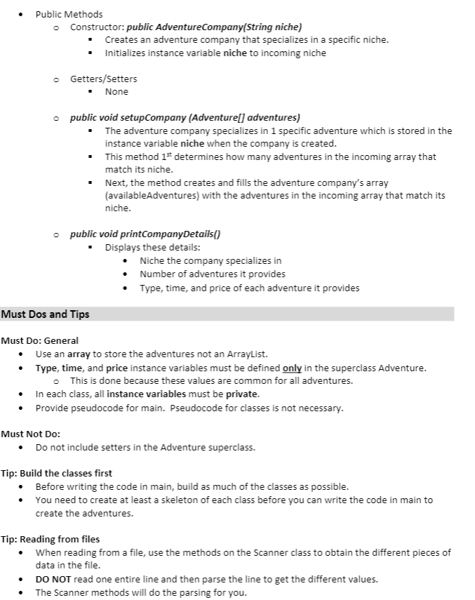 create the following hierarchy in your code: Adventure M Zipline Snorkel Helicopter