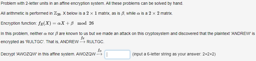  Problem with 2-letter units in an affine encryption system. All these