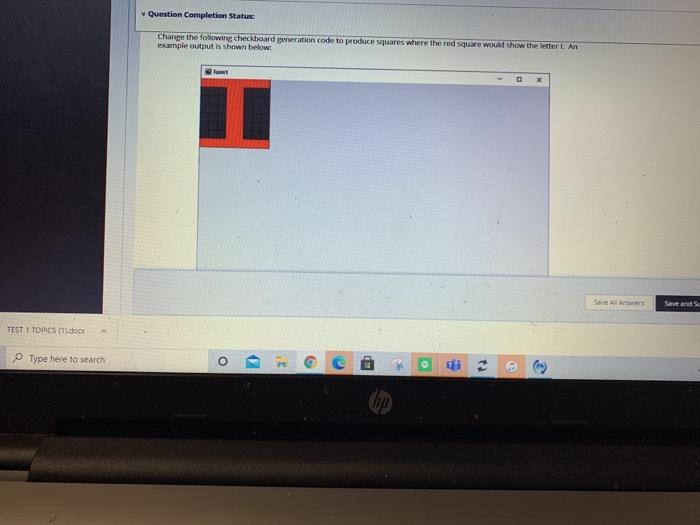 c# Question Completion Status: Change the following checkboard generation code to produce