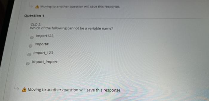  Moving to another question will save this response. Question 1 CL02