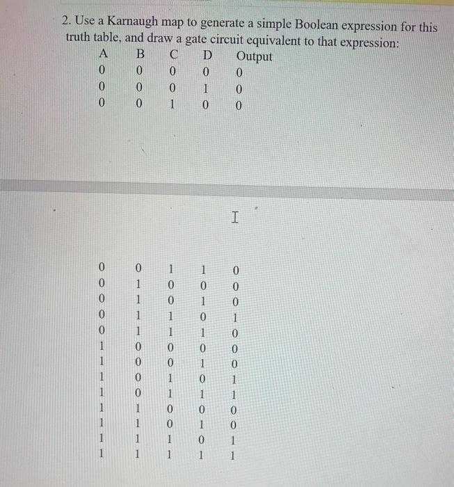  2. Use a Karnaugh map to generate a simple Boolean expression