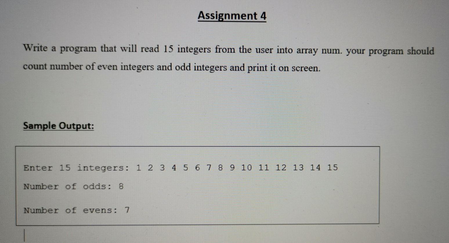 C++ code please Assignment 4 Write a program that will read 15