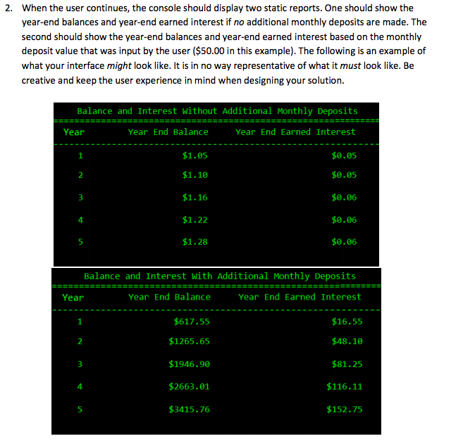 how their investments will grow over time. Airgead Banking has provided you