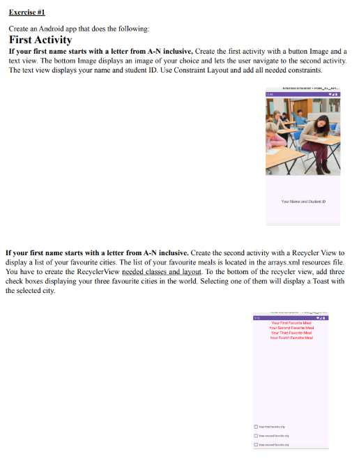  Exercise #1 Create an Android app using kotlin language that does