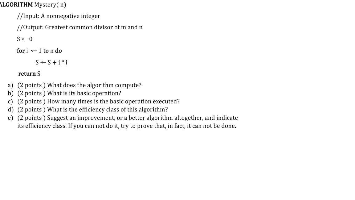 What does the algorithm compute? What is its basic operation? How