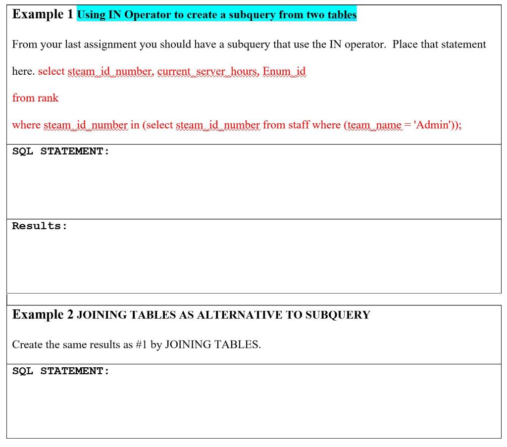the database under the questions. Complete the following exercises using the database