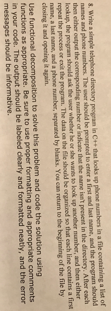  8. Write a simple telephone directory program in C++ that looks