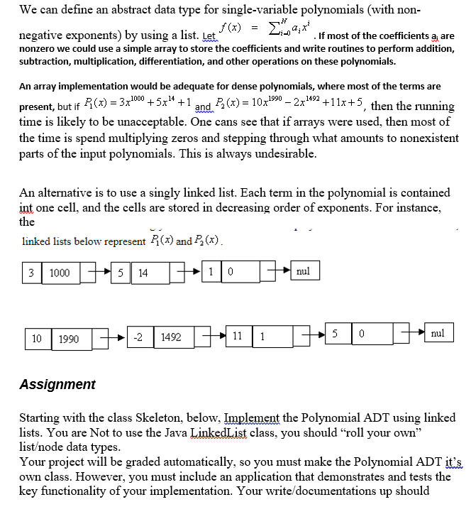 We can define an abstract data type for single-variable polynomials (with