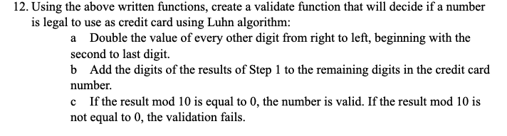  (IN HASKELL) Using the above written functions, create a validate function