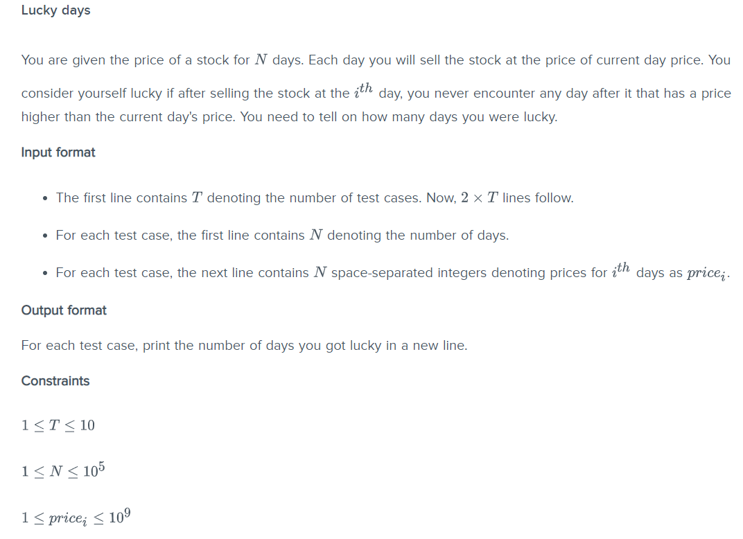 Please code in java Lucky days You are given the price of