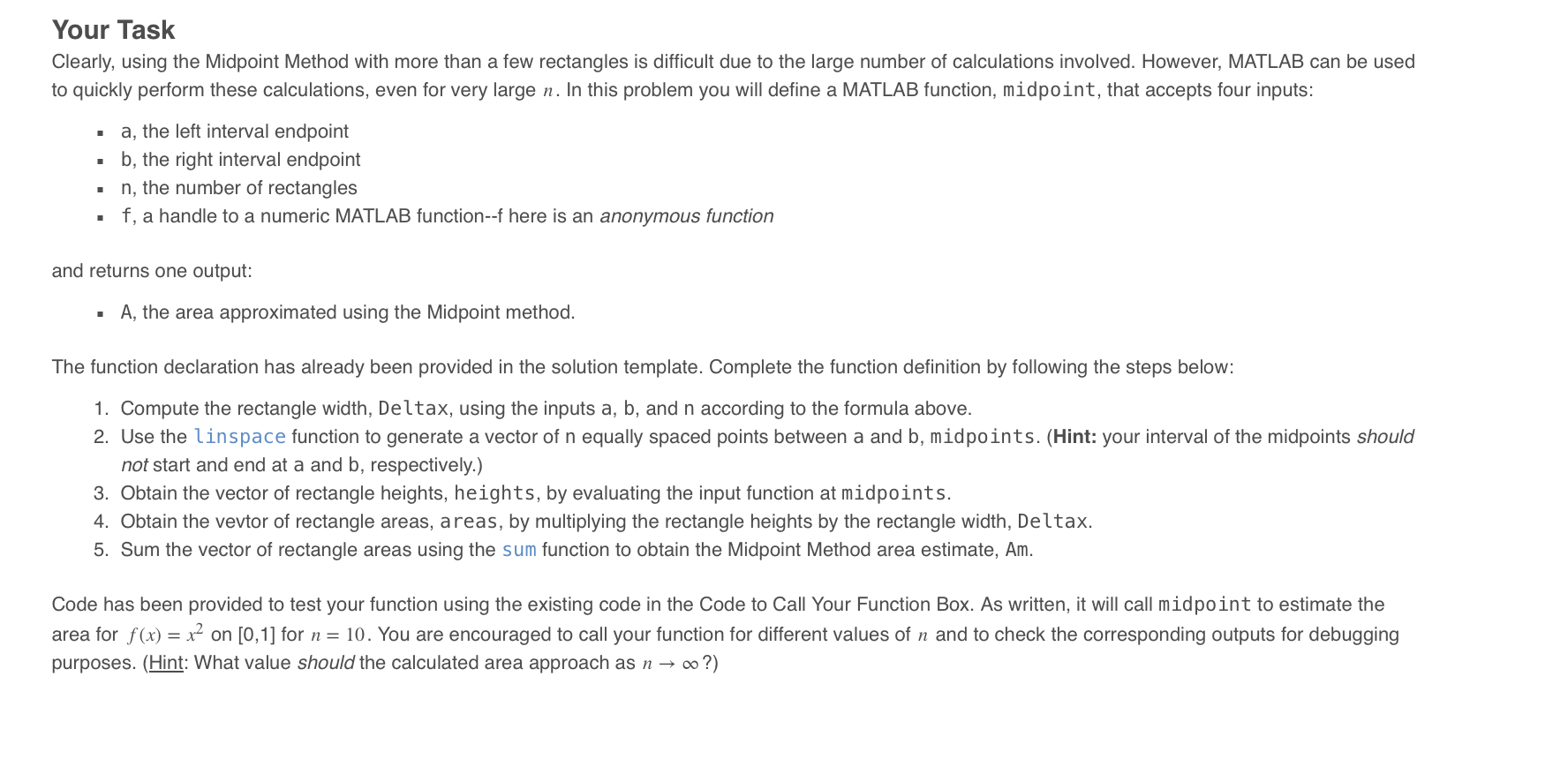  Your Task Clearly, using the Midpoint Method with more than a