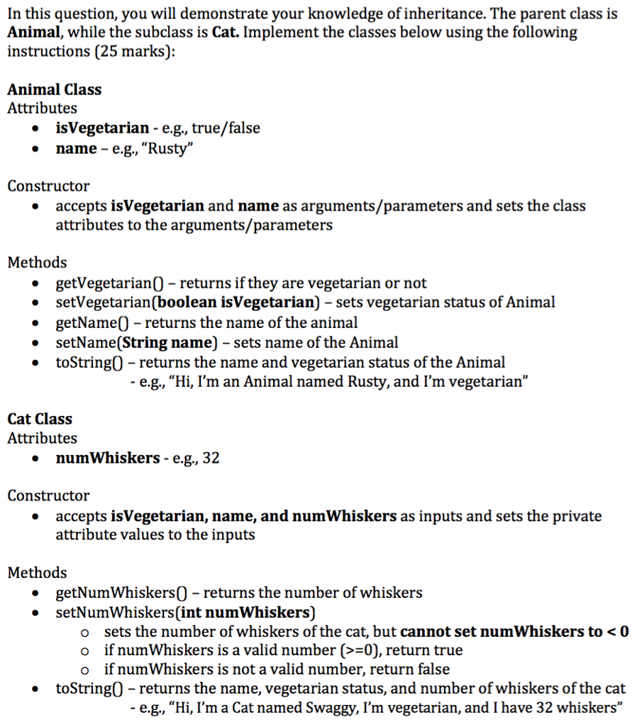 Java Question: In this question, you will demonstrate your knowledge of inheritance.