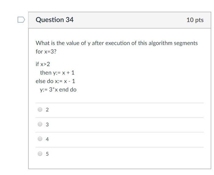  Just answer it D Question 34 10 pts What is the