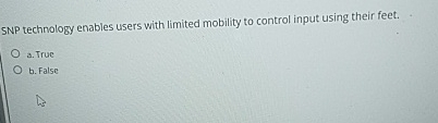  SNP technology enables users with limited mobility to control input using