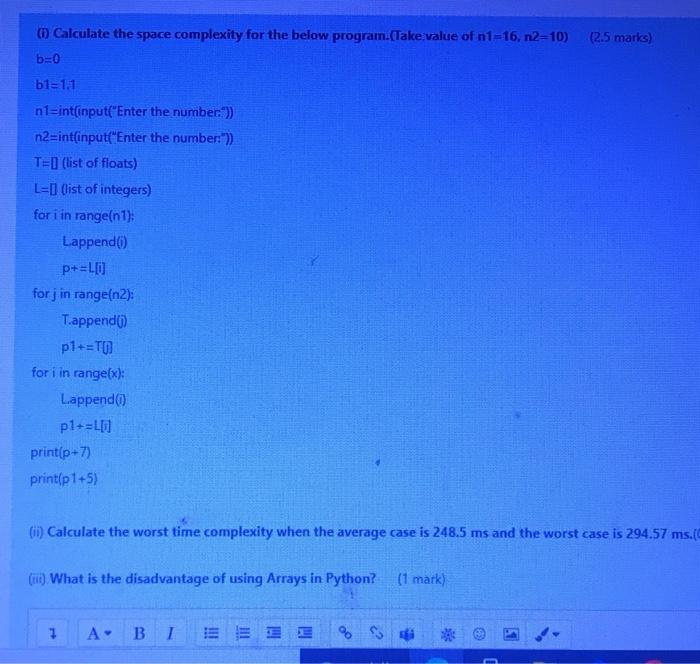  (1) Calculate the space complexity for the below program.(Take value of