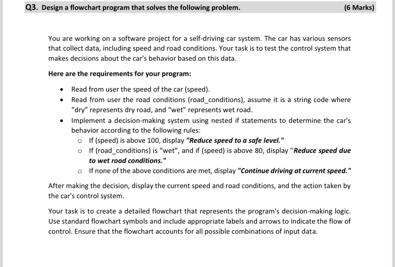  Q3. Design a flowchart program that solves the following problem. (6