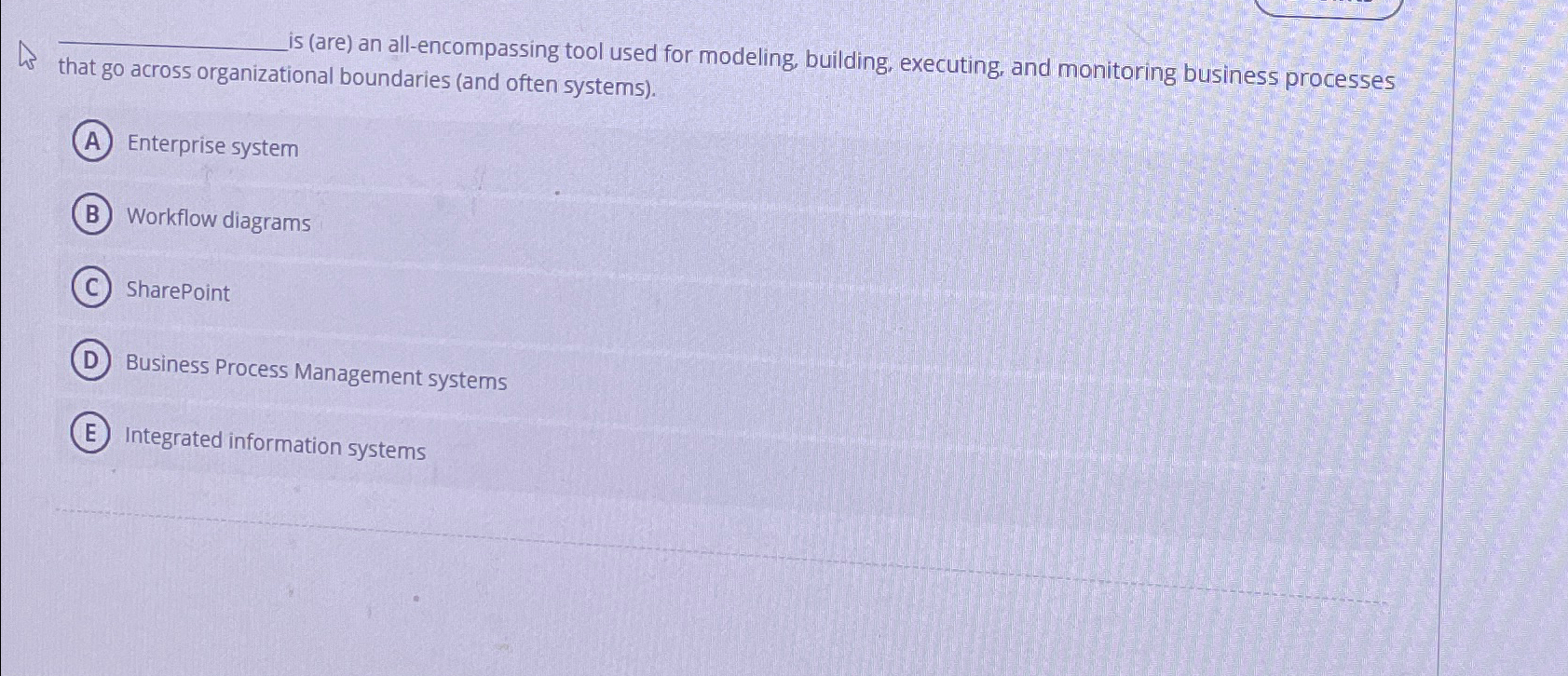  is (are) an all-encompassing tool used for modeling, building, executing, and