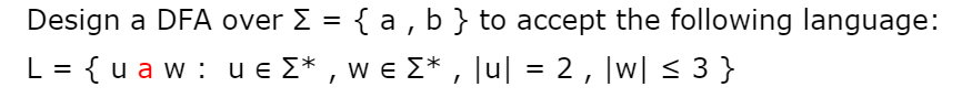  Design a DFA over { = { a, b } to