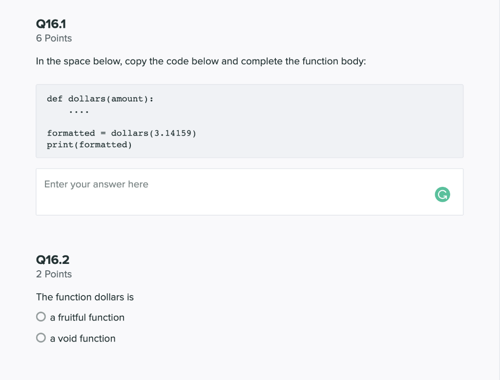I REALLY NEED THIS ASAP IN PYTHON Q161 6 Points In the
