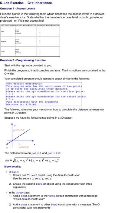  5. Lab Exercise -- C++ Inheritance Question 1 - Access Levels