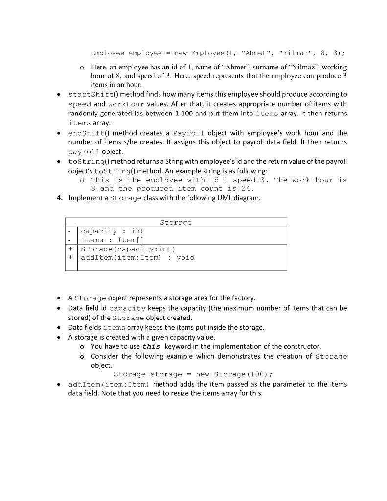 methods are not shown for simplicity. However, you are supposed to implement