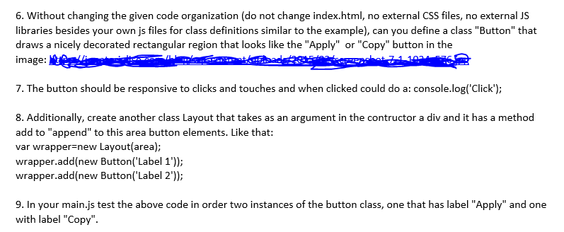  6. Without changing the given code organization (do not change index.html,