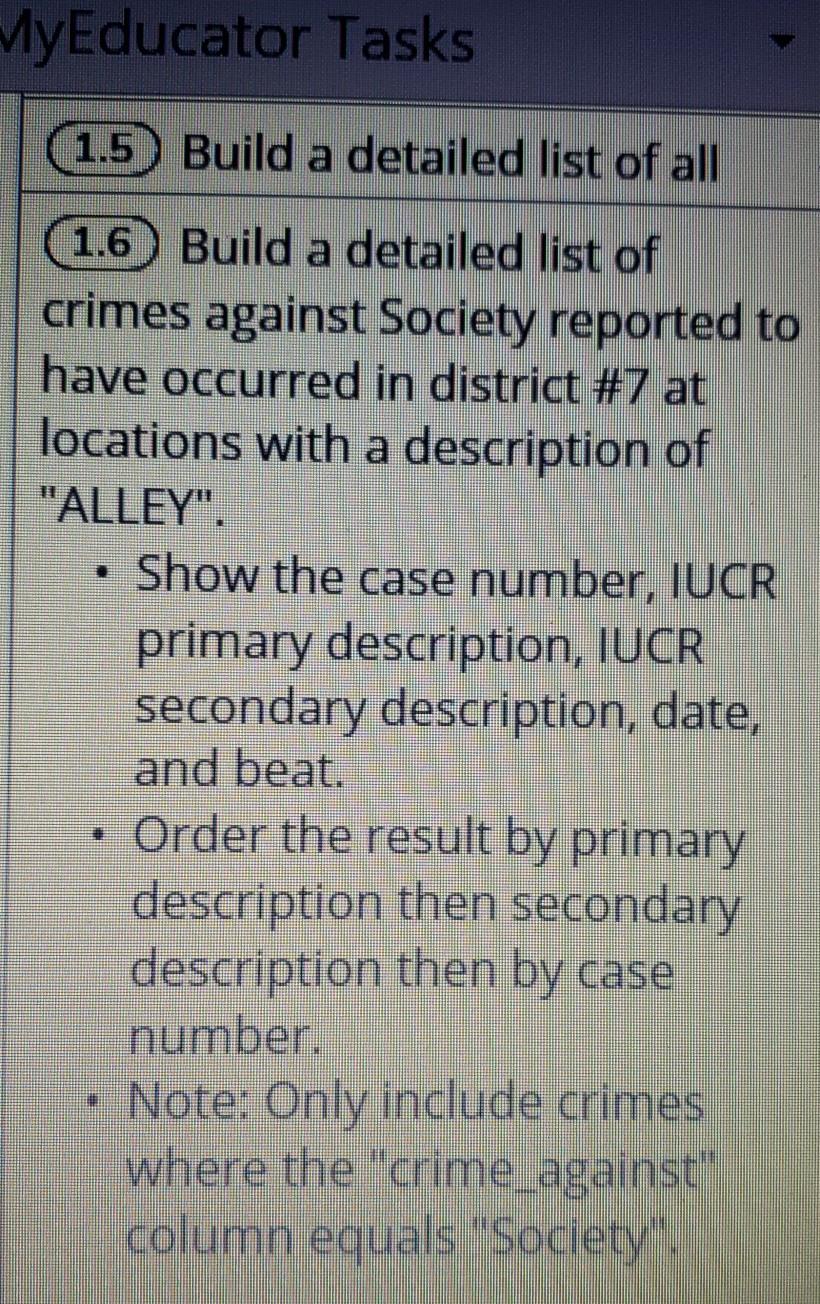 write an s SQL query MyEducator Tasks 1.5 Build a detailed