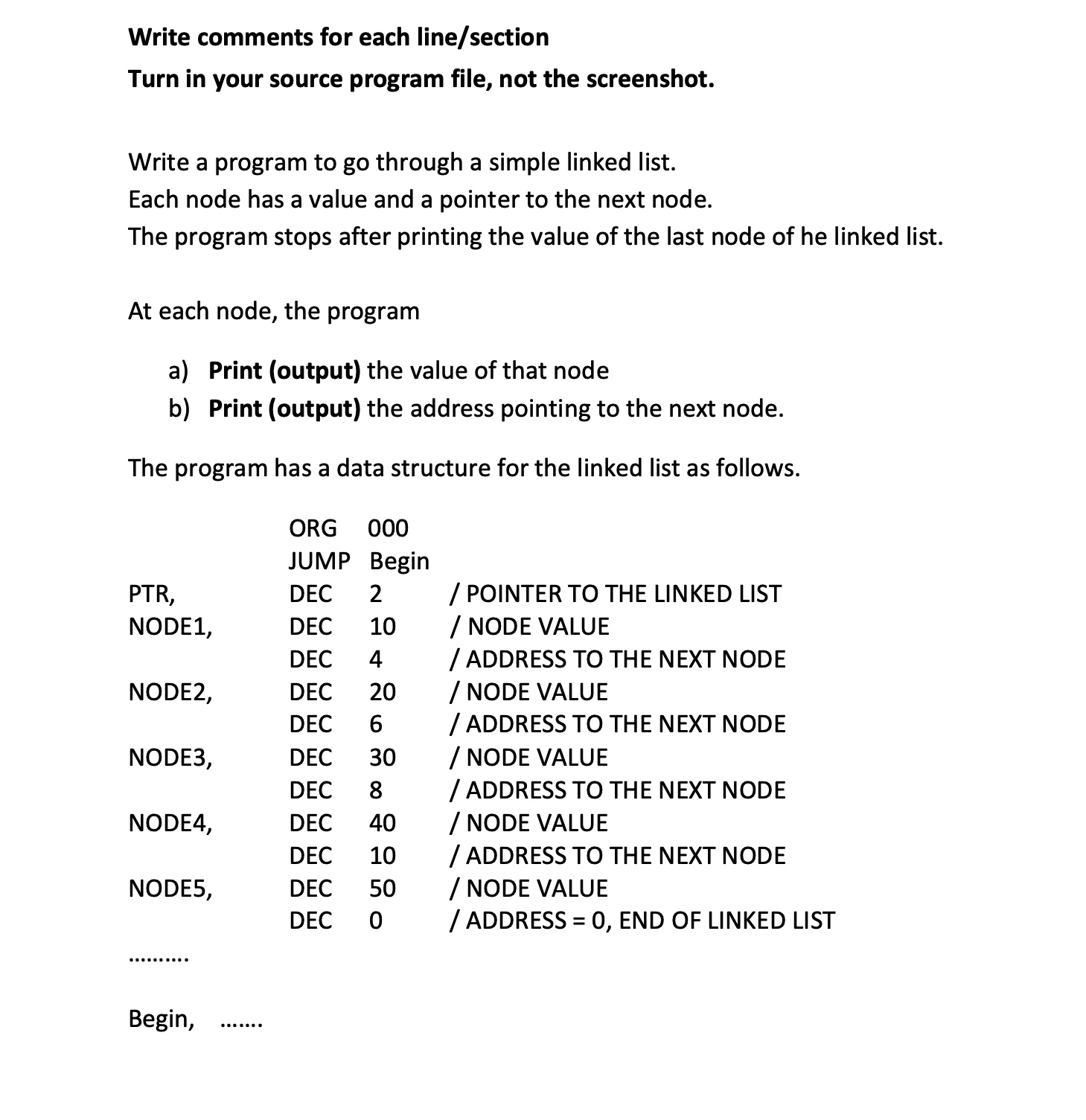  IN MARIE LANGUAGE : write comments for each line/section Turn in