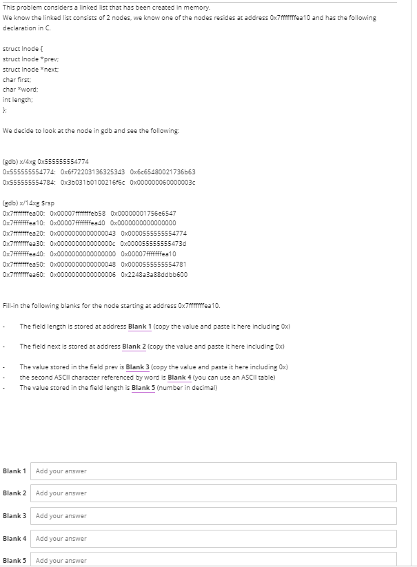  This problem considers a linked list that has been created in