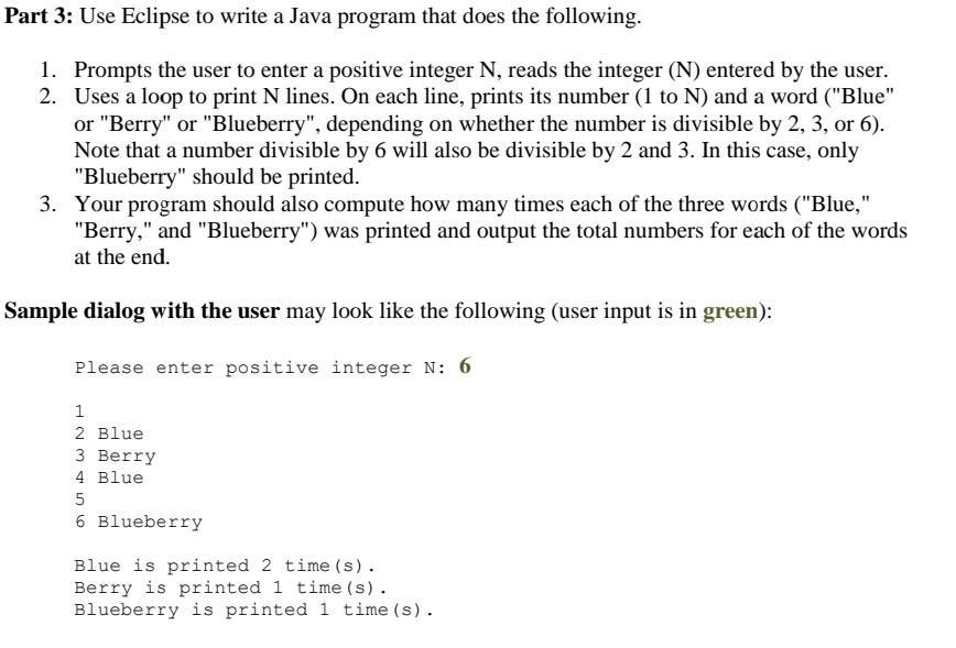  Part 3: Use Eclipse to write a Java program that does