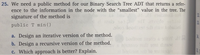  25. We need a public method for our Binary Search Tree