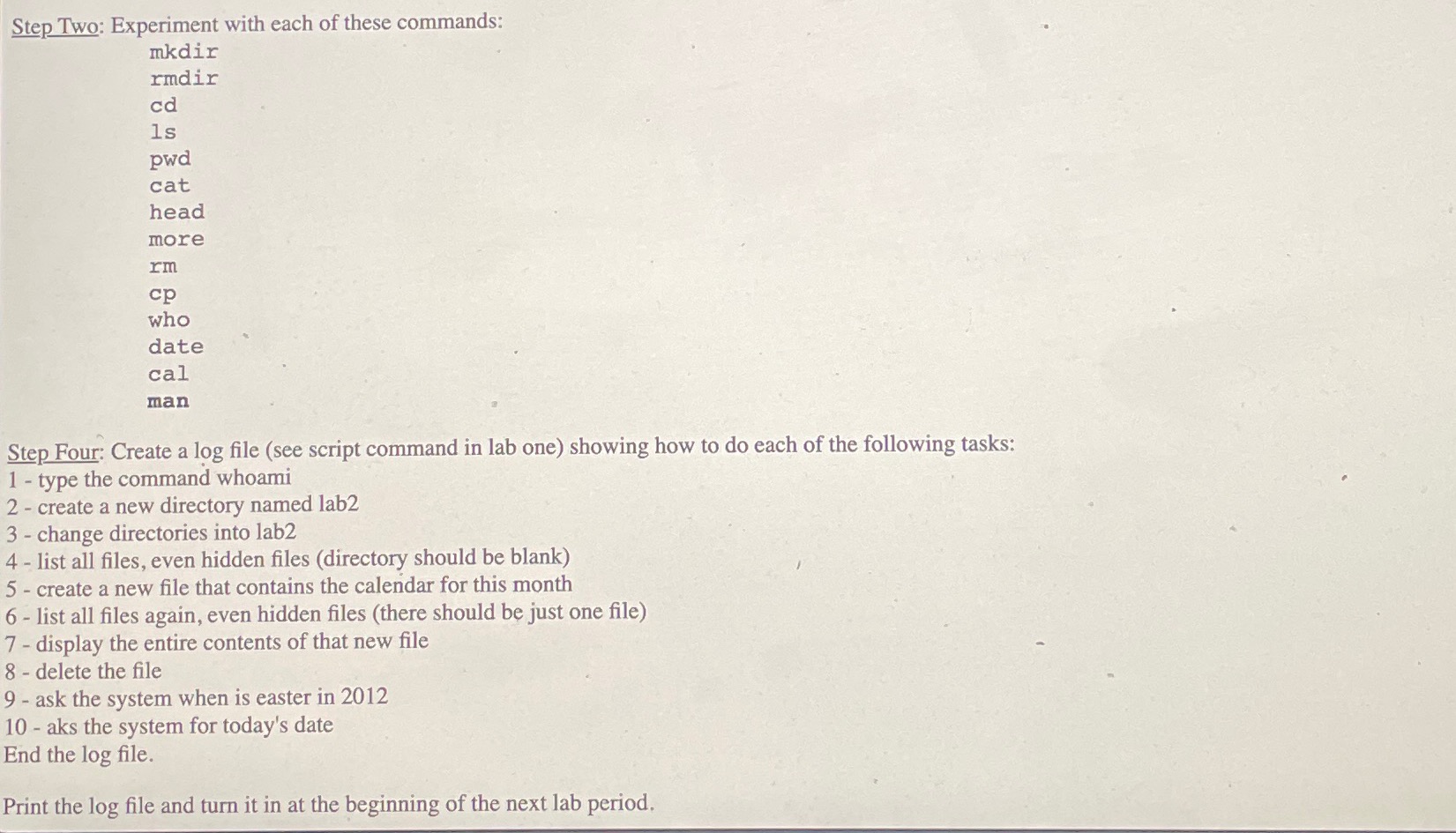  Using Basic Linux Commands.Step Two: Experiment with each of these commands: