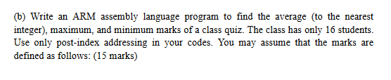  (b) Write an ARM assembly language program to find the average