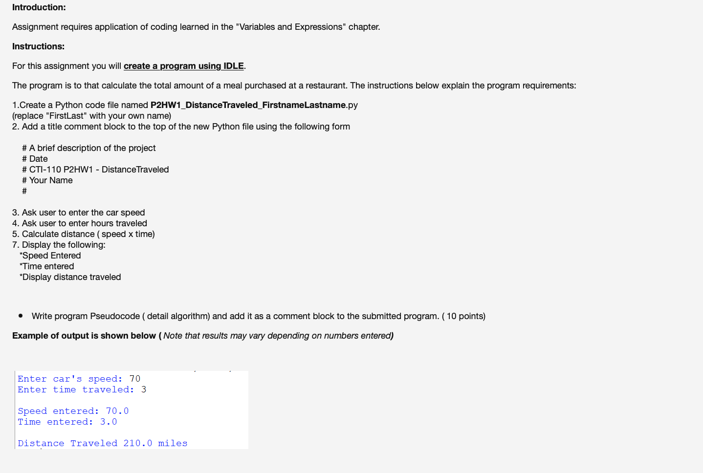  Introduction: Assignment requires application of coding learned in the "Variables and