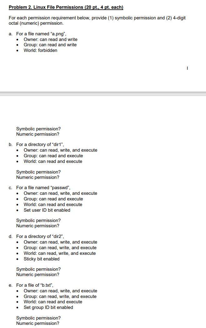  Problem 2. Linux File Permissions (20 pt., 4 pt. each) For