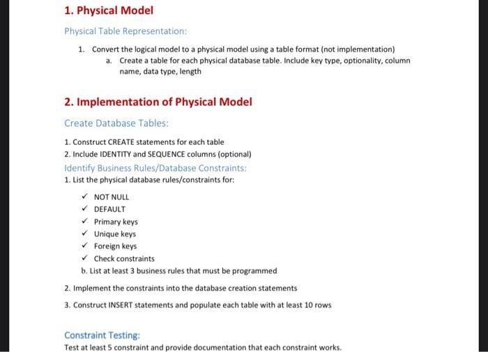  1. Physical Model Physical Table Representation: 1. Convert the logical model