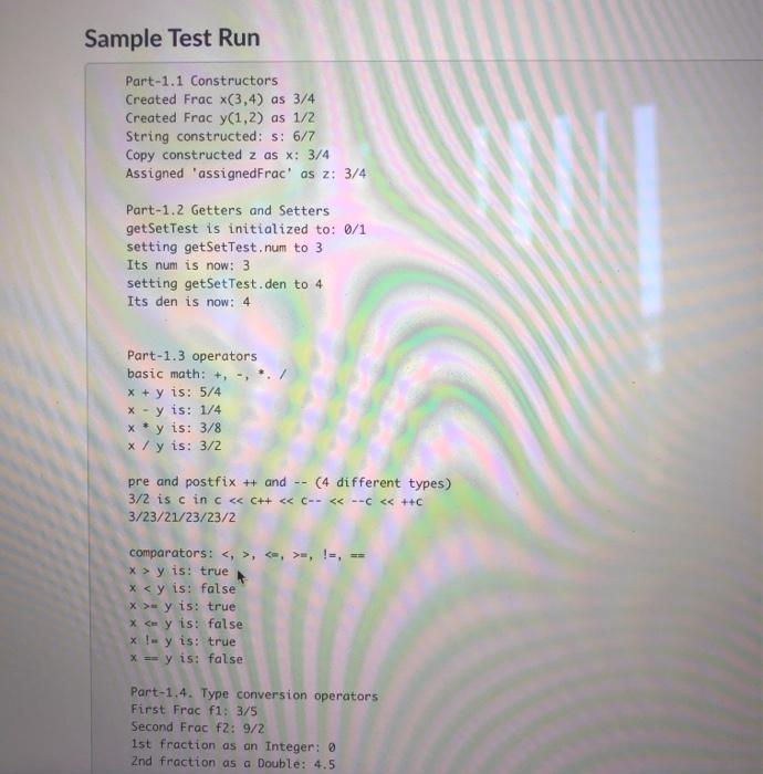 to be complete by you.) 2. testFrac_starter.cpp, a working program with partial